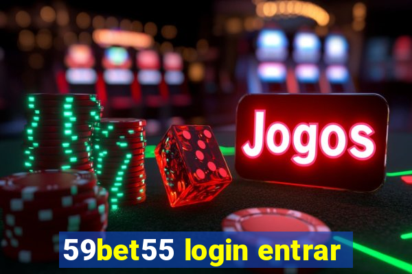 59bet55 login entrar